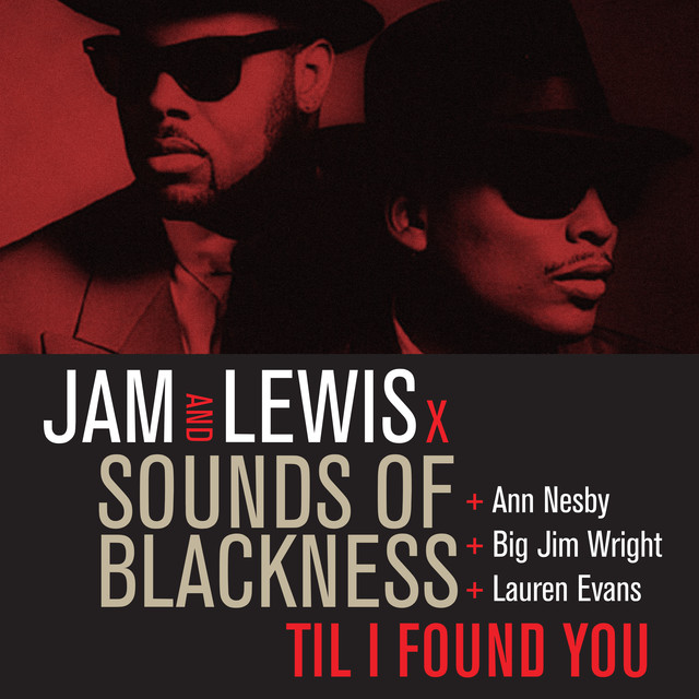 Jimmy Jam Terry Lewis Til I Found You Sounds of Blackness