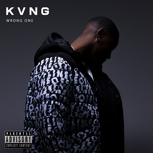 New Music: KVNG - Wrong One