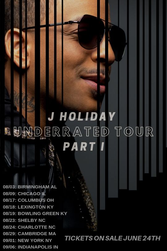 J. Holiday Announces First Leg Of "Underrated" Tour