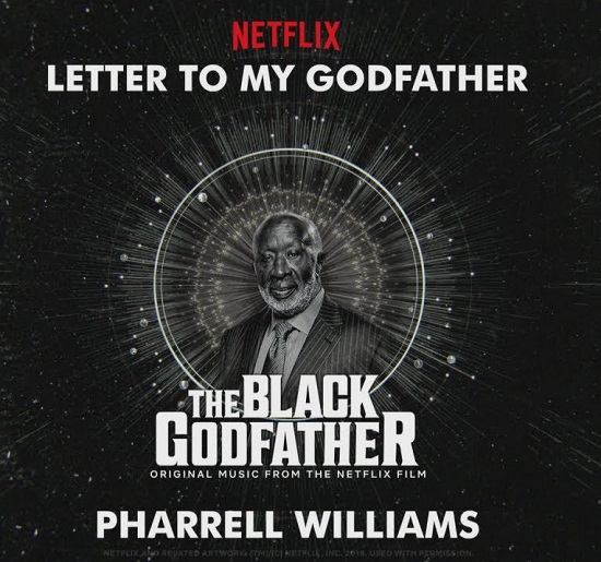 New Music: Pharrell - Letter to my Godfather