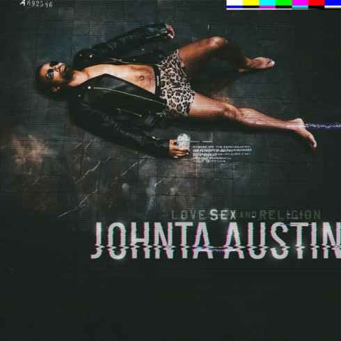 Johnta Austin Releases Debut Album “Love, Sex & Religion” (Stream)