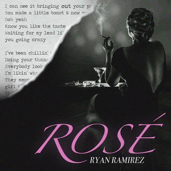 New Video: Ryan Ramirez - Rosé (Premiere)