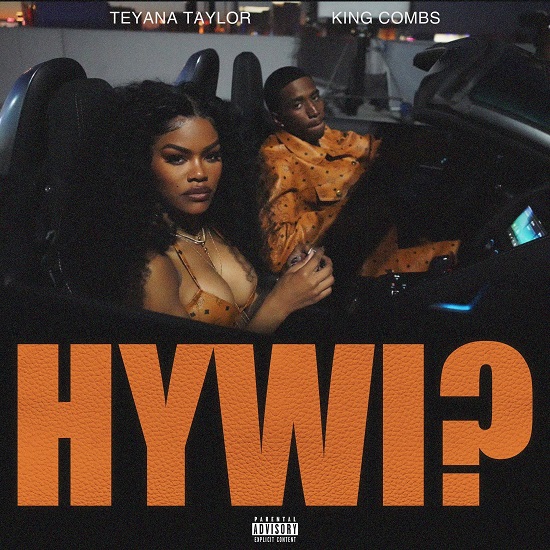 New Video: Teyana Taylor - How You Want It? (HYWI?) featuring King Combs