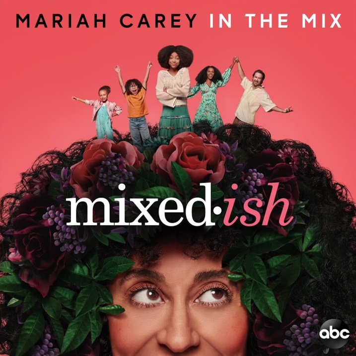 Mariah Carey Releases "Mixed-Ish" Theme Song "In the Mix"