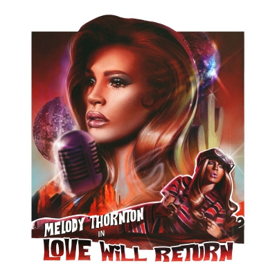 New Music: Melody Thornton - Love Will Return
