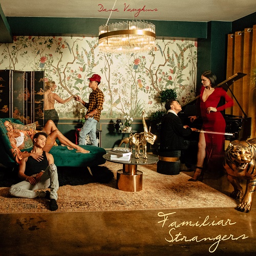 New Music: Dana Vaughns - Familiar Strangers (EP)