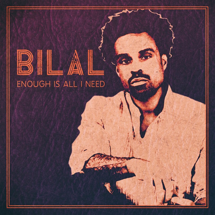 Bilal Returns With New Single “Enough is All I Need”