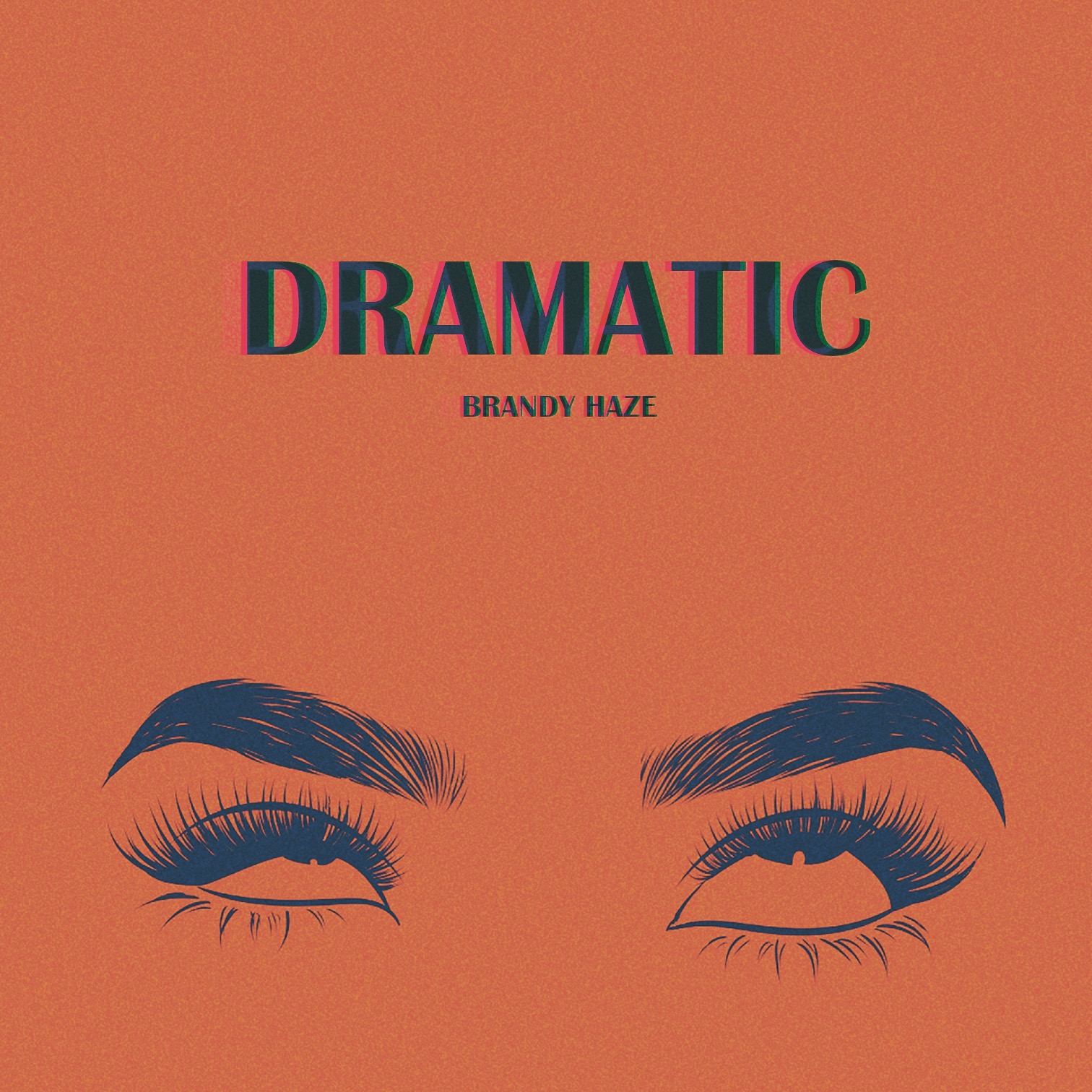 New Music: Brandy Haze - Dramatic
