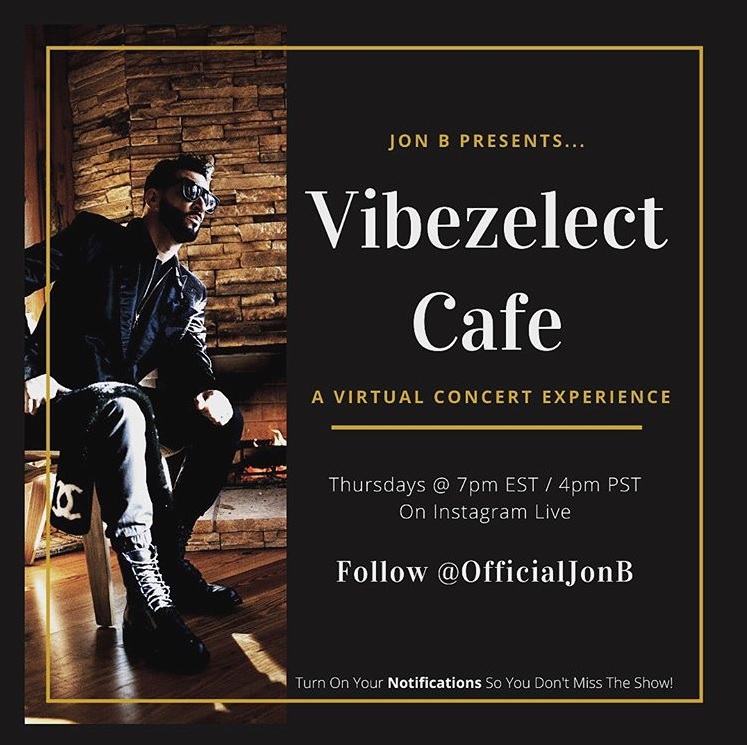 Jon B. Announces "Vibezelect Cafe" Weekly Virtual Concert Experience