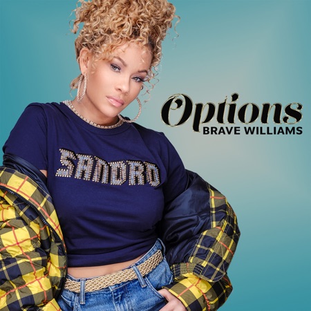 New Video: Brave Williams – Options