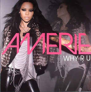 Amerie Why R U