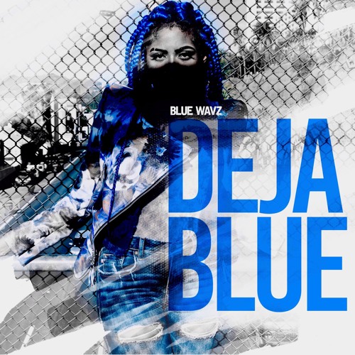 Deja Blue Blue Wavz EP