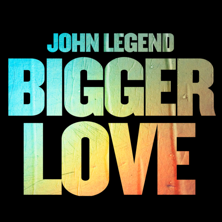 John Legend Releases Title Track From Upcoming Album "Bigger Love"