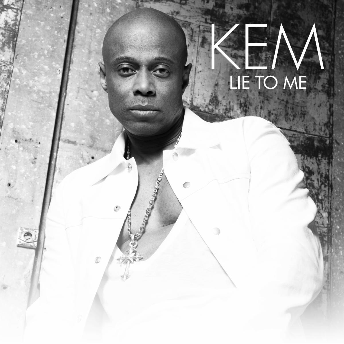 Kem Returns With New Single "Lie to Me" Co-Written by Anthony Hamilton, Salaam Remi, James Poyser