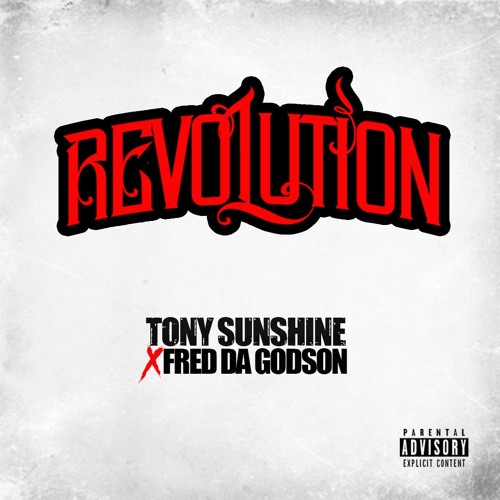 New Music: Tony Sunshine – Revolution (featuring Fred Da Godson)