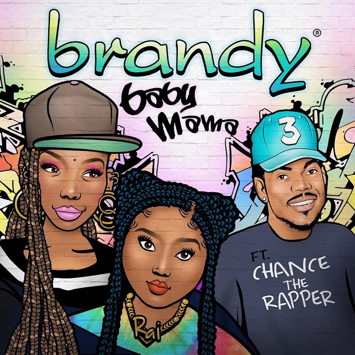 Brandy Returns With New Single "Baby Mama" Featuring Chance The Rapper