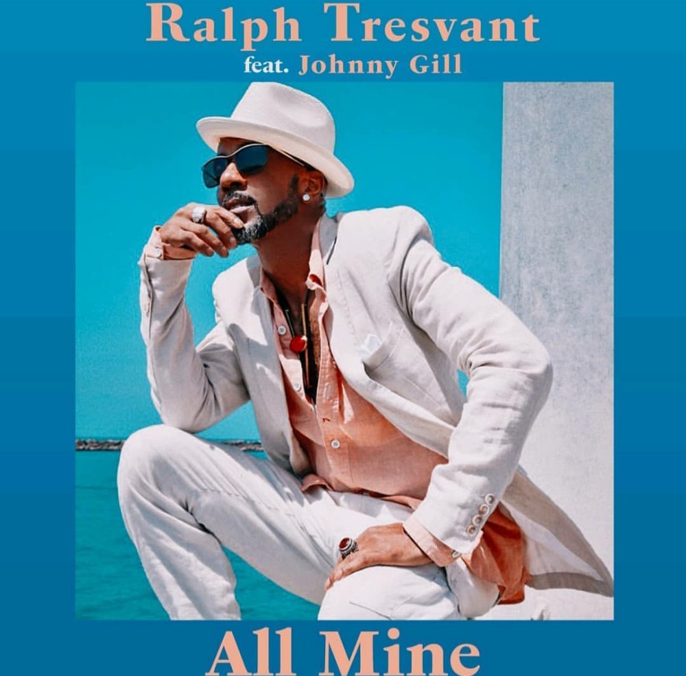 Ralph Tresvant Set to Release New Single “All Mine” Featuring Johnny Gill Next Month