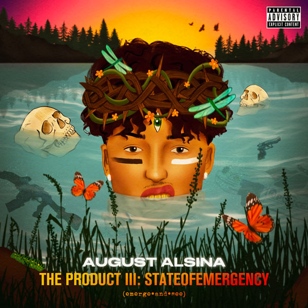 August Alsina Returns With New Album "The Product III: StateofEMERGEncy"