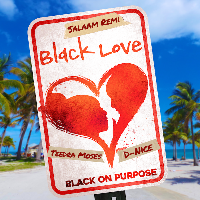 Teedra Moses, Salaam Remi & D-Nice Come Together for New Song "Black Love"