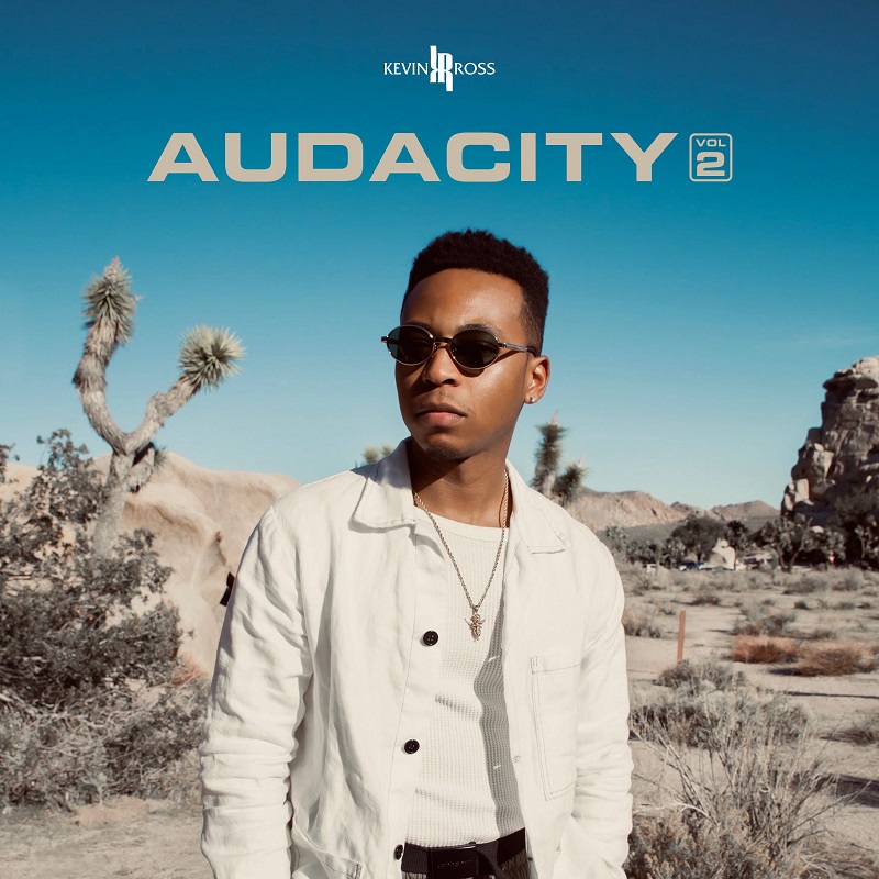 Kevin Ross Releases New EP "Audacity, Vol. 2"