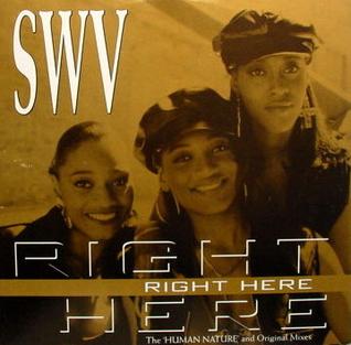 SWV Right Here Human Nature