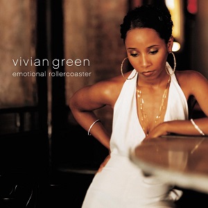 Vivian Green Emotional Rollercoaster