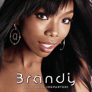 Brandy Right Here (Departed)