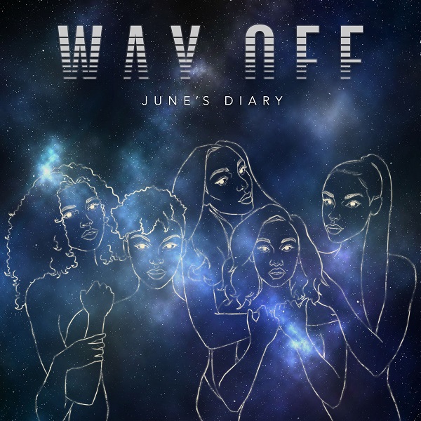 New Music: June's Diary - Way Off