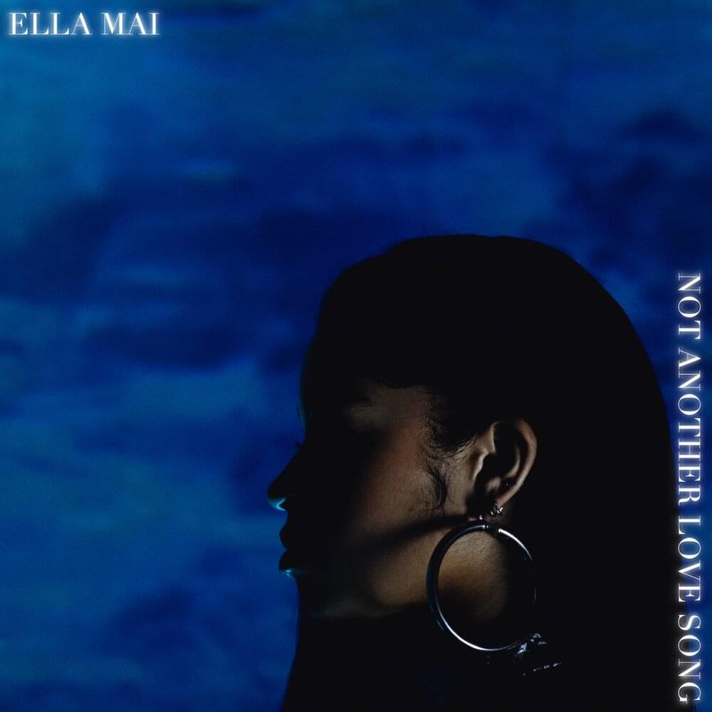 Ella Mai Returns With New Single "Not Another Love Song"