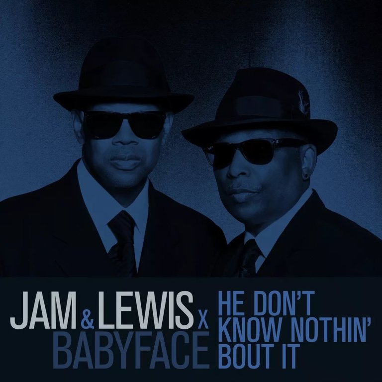 jimmy jam terry lewis babyface he dont know nothin bout it