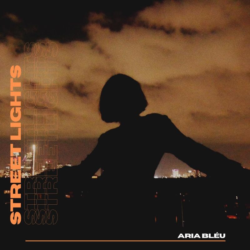 New Music: Aria Bleu - Street Lights