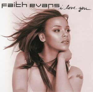 Faith Evans I Love You