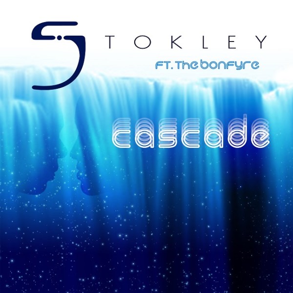 New Music: Stokley – Cascade (featuring The Bonfyre)