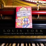 New Music: Louis York - Theme From Black Bottom Saints
