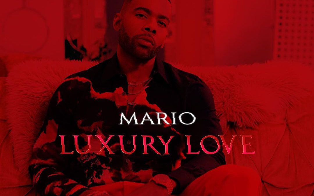 New Music: Mario – Luxury Love
