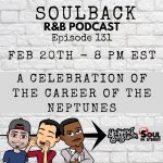 The SoulBack R&B Podcast: Episode 131 *A Celebration Of Career Of The Neptunes*