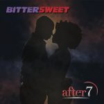 After 7 Return With New Single "Bittersweet"