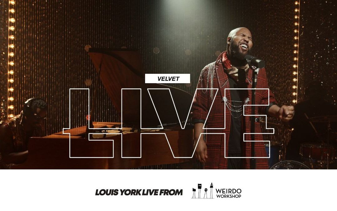 Louis York Velvet Live