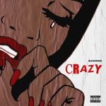 New Music: Sammie - Crazy
