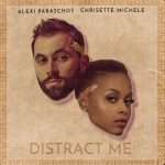 New Music: Alexi Paraschos - Distract Me (featuring Chrisette Michele)