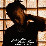 New Music: Tone Stith - Like The First Time