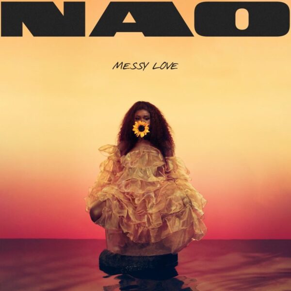 New Music: NAO – Messy Love (Produced by D’Mile)