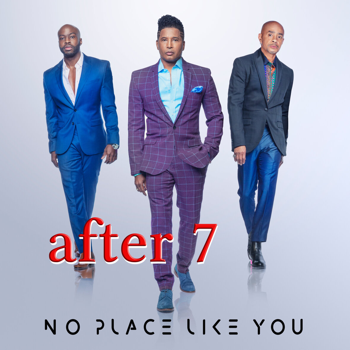 After 7 No Place Like You