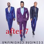 After 7 Releases New Album "Unfinished Business" (Stream)