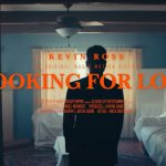 New Video: Kevin Ross - Looking for Love
