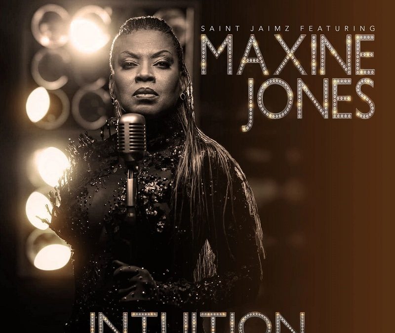 Maxine Jones (from En Vogue) & Producer Saint Jaimz Release “Intuition” EP