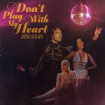New Music: India Shawn - Don't Play With My Heart (Produced by D'Mile)