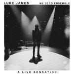 Luke James Releases New Live Album "A Live Sensation" (Stream)