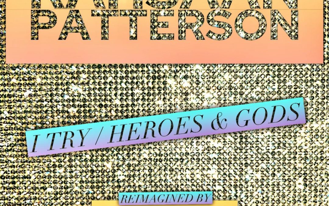 Rahsaan Patterson Gets House Remix Treatment On His Songs “I Try” & “Heroes & Gods”