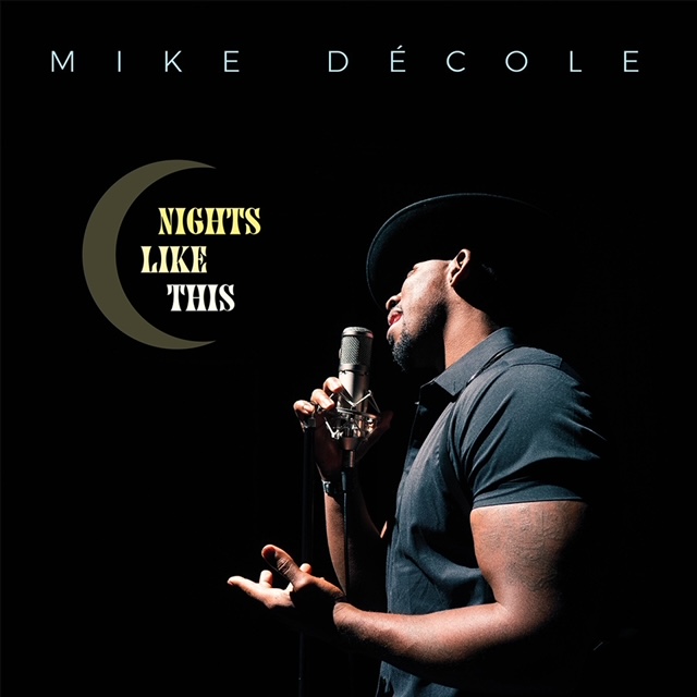 Mike Decole Nights Like This